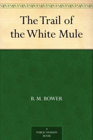 The Trail of the White Mule