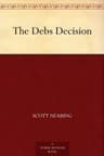 The Debs Decision