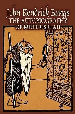The Autobiography of Methuselah