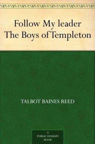 Follow My Leader: The Boys of Templeton