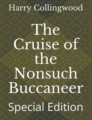 The Cruise of the Nonsuch Buccaneer