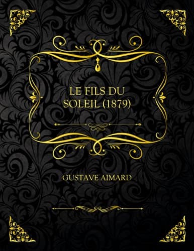 Le Fils Du Soleil (1879)