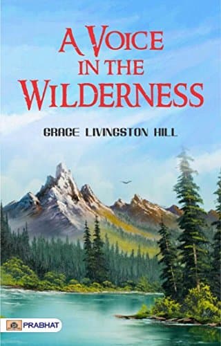 A Voice in the Wilderness