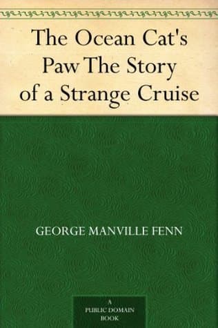 The Ocean Cat's Paw: The Story of a Strange Cruise