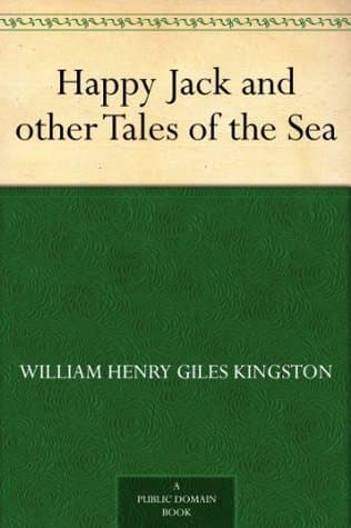 Happy Jack, and Other Tales of the Sea