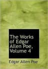 The Works of Edgar Allan Poe — Volume 4