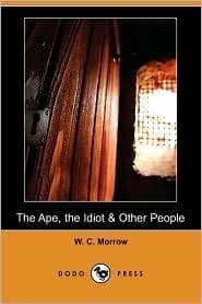 The Ape, the Idiot & Other People