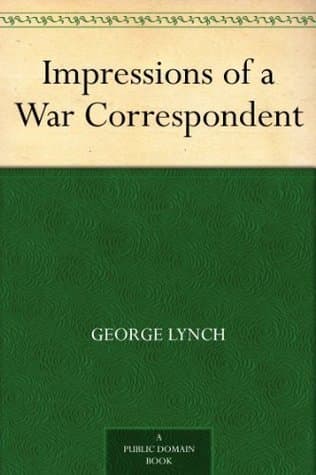 Impressions of a War Correspondent