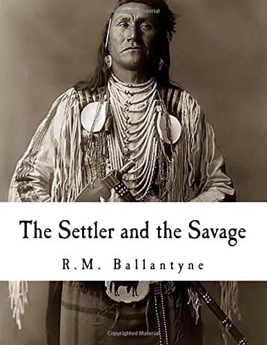 The Settler and the Savage