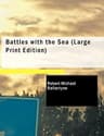 Battles with the Sea