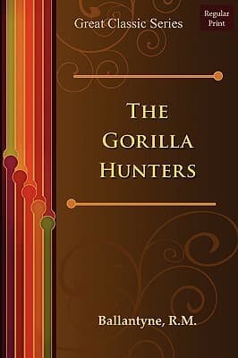 The Gorilla Hunters