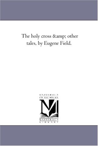 The Holy Cross and Other Tales