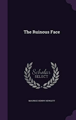 The Ruinous Face