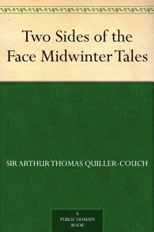 Two Sides of the Face: Midwinter Tales