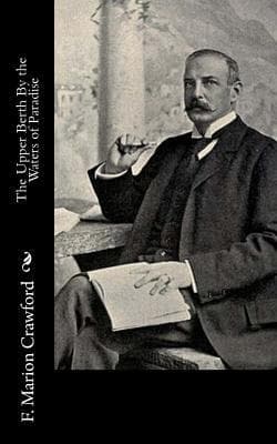 The Upper Berth; by the Waters of Paradise