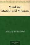 Mind and Motion and Monism