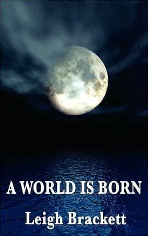 A World is Born