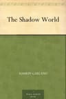 The Shadow World