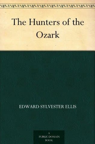 The Hunters of the Ozark
