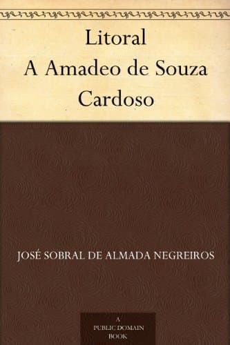 Litoral: A Amadeo De Souza Cardoso