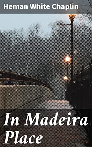 In Madeira Place: 1887