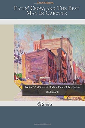 Eatin' Crow; and the Best Man in Garotte