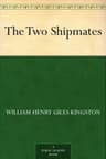 The Two Shipmates
