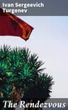 The Rendezvous: 1907