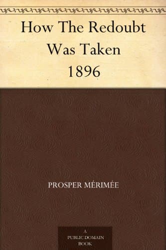How the Redoubt Was Taken: 1896