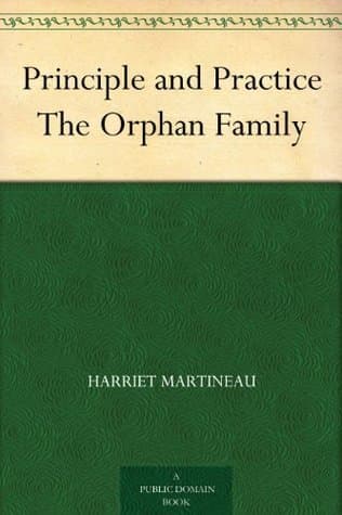 Principle and Practice: The Orphan Family