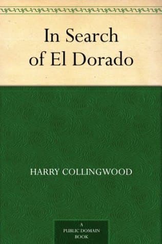 In Search of El Dorado