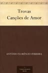 Trovas: Canções De Amor