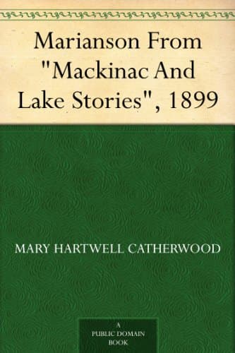 Marianson: From "mackinac and Lake Stories", 1899