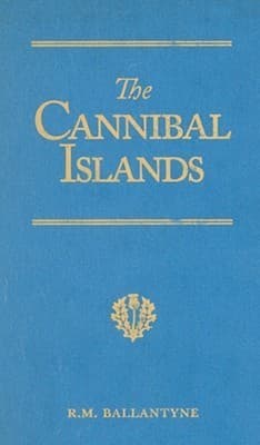 The Cannibal Islands: Captain Cook's Adventure in the South Seas
