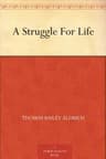 A Struggle for Life