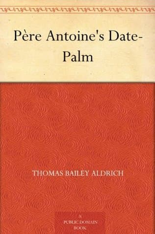 Père Antoine's Date-Palm