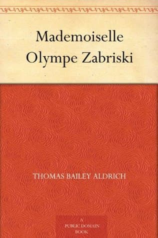 Mademoiselle Olympe Zabriski