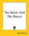 The Battle and the Breeze
