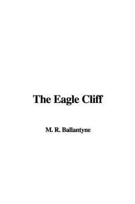 The Eagle Cliff
