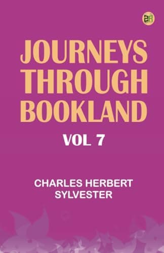 Journeys Through Bookland, Vol. 7