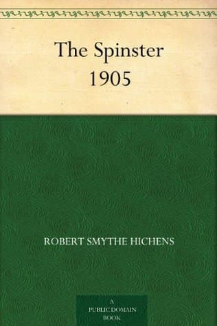 The Spinster: 1905