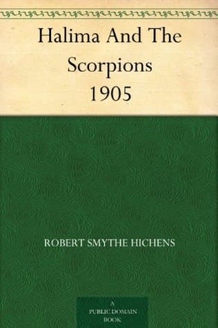 Halima and the Scorpions: 1905