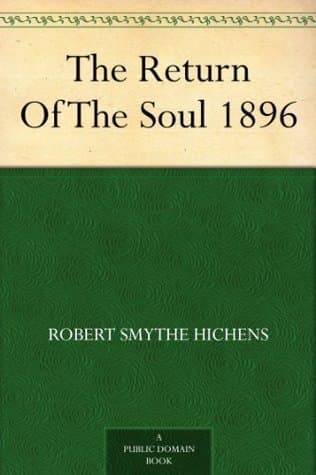 The Return of the Soul: 1896