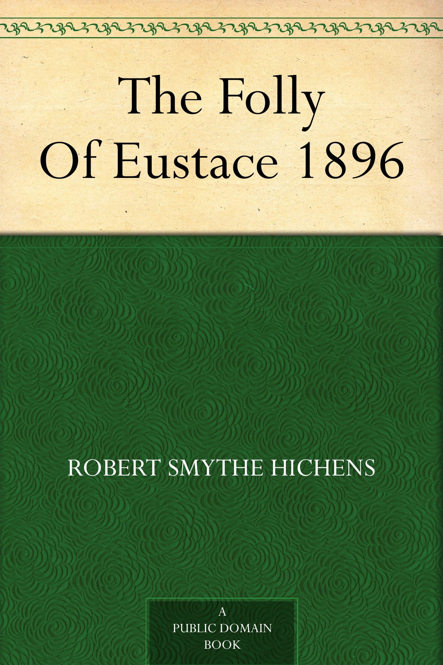 The Folly of Eustace: 1896