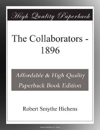 The Collaborators: 1896