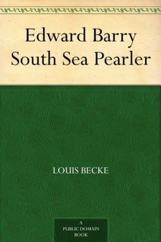 Edward Barry: South Sea Pearler