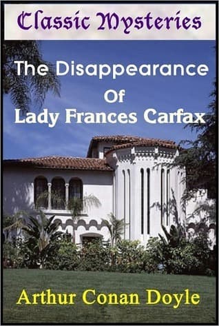 The Disappearance of Lady Frances Carfax