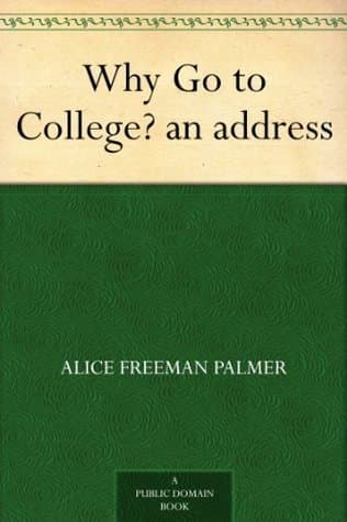 Why Go to College? an Address