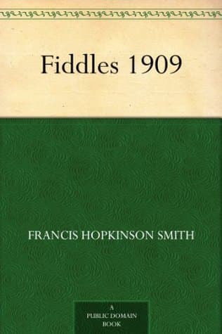 Fiddles: 1909