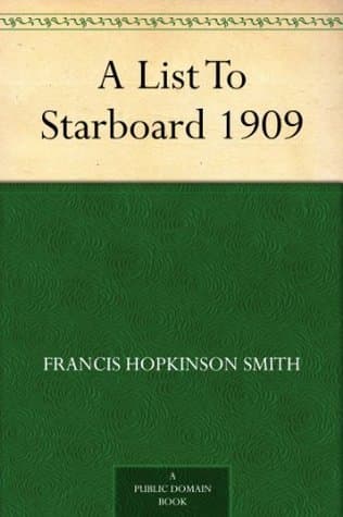 A List to Starboard: 1909